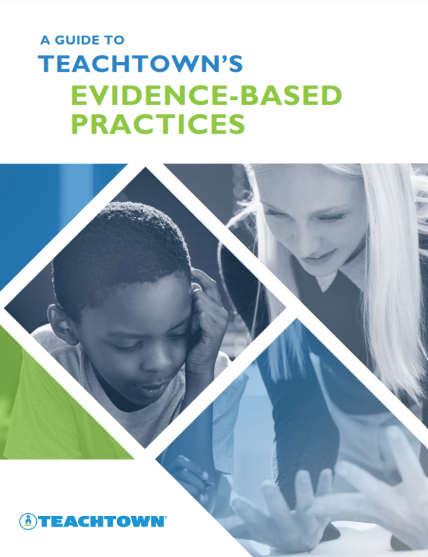 A Guide to TeachTown's Evidence-Based Practices