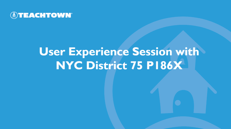 NYC District 75 P186X User Experience Session
