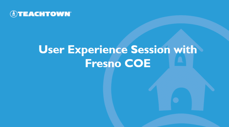 User Experience Fresno COE